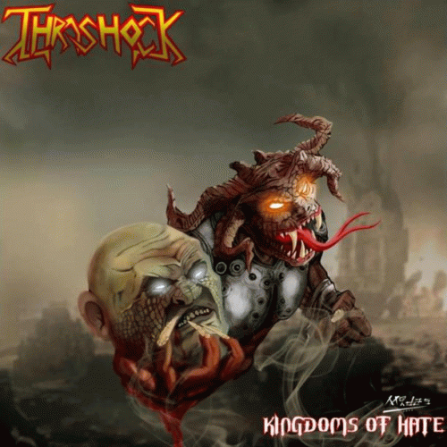 Thrashock : Kingdoms of Hate Thrashock : Kingdoms of Hate